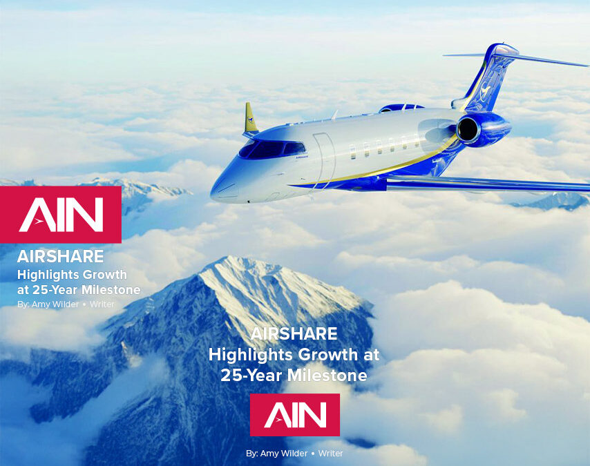 AIN – Airshare Highlights Growth at 25-Year Milestone